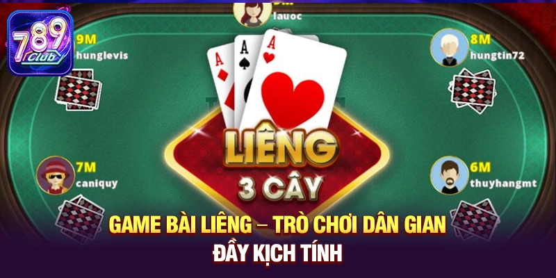 game bai lieng – tro choi dan gian day kich tinh Game bài Liêng – Trò chơi dân gian đầy kịch tính